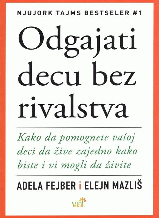 ODGAJATI DECU BEZ RIVALSTVA 