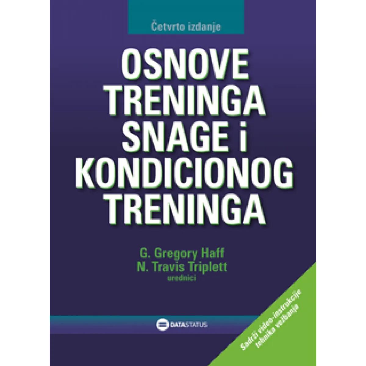 OSNOVE TRENINGA SNAGE I KONDICIONOG TRENINGA 4. izdanje 