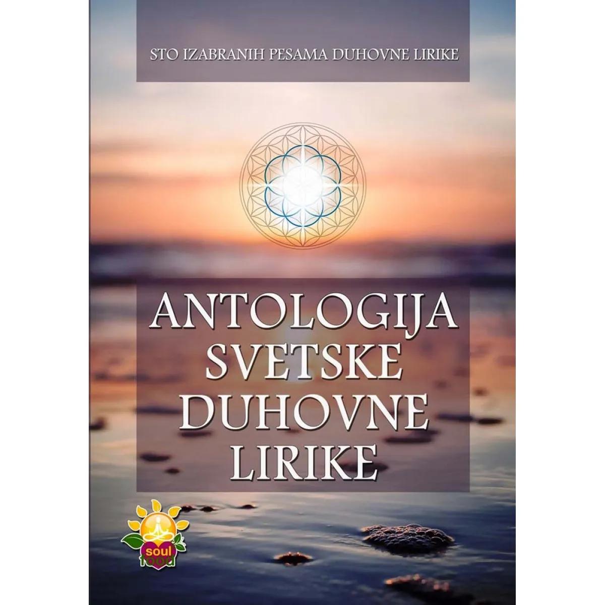 ANTOLOGIJA SVETSKE DUHOVNE LIRIKE 
