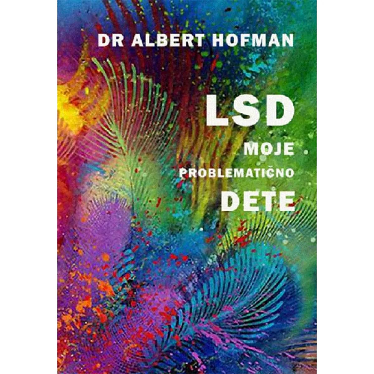 LSD MOJE PROBLEMATIČNO DETE 