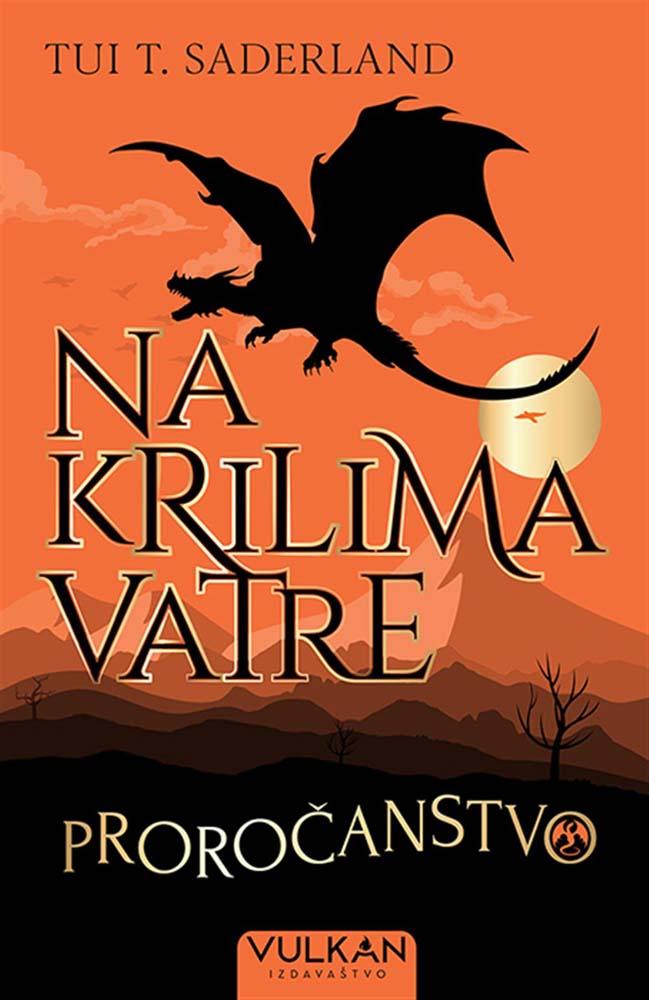 NA KRILIMA VATRE 1 Proročanstvo 