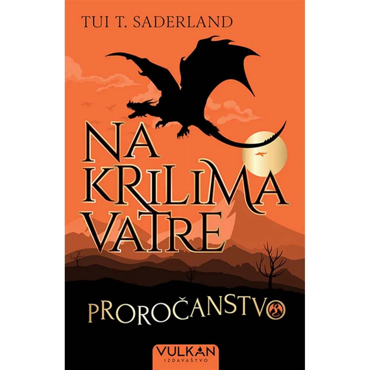 NA KRILIMA VATRE 1 Proročanstvo 