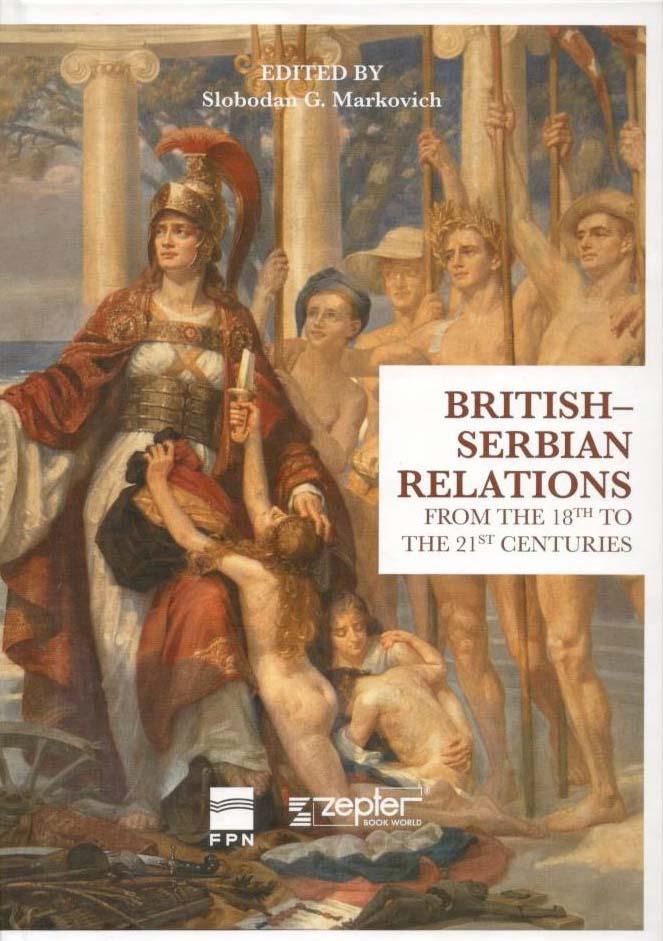 BRITISH SERBIAN RELATIONS from the 18th to the 21st centuries 