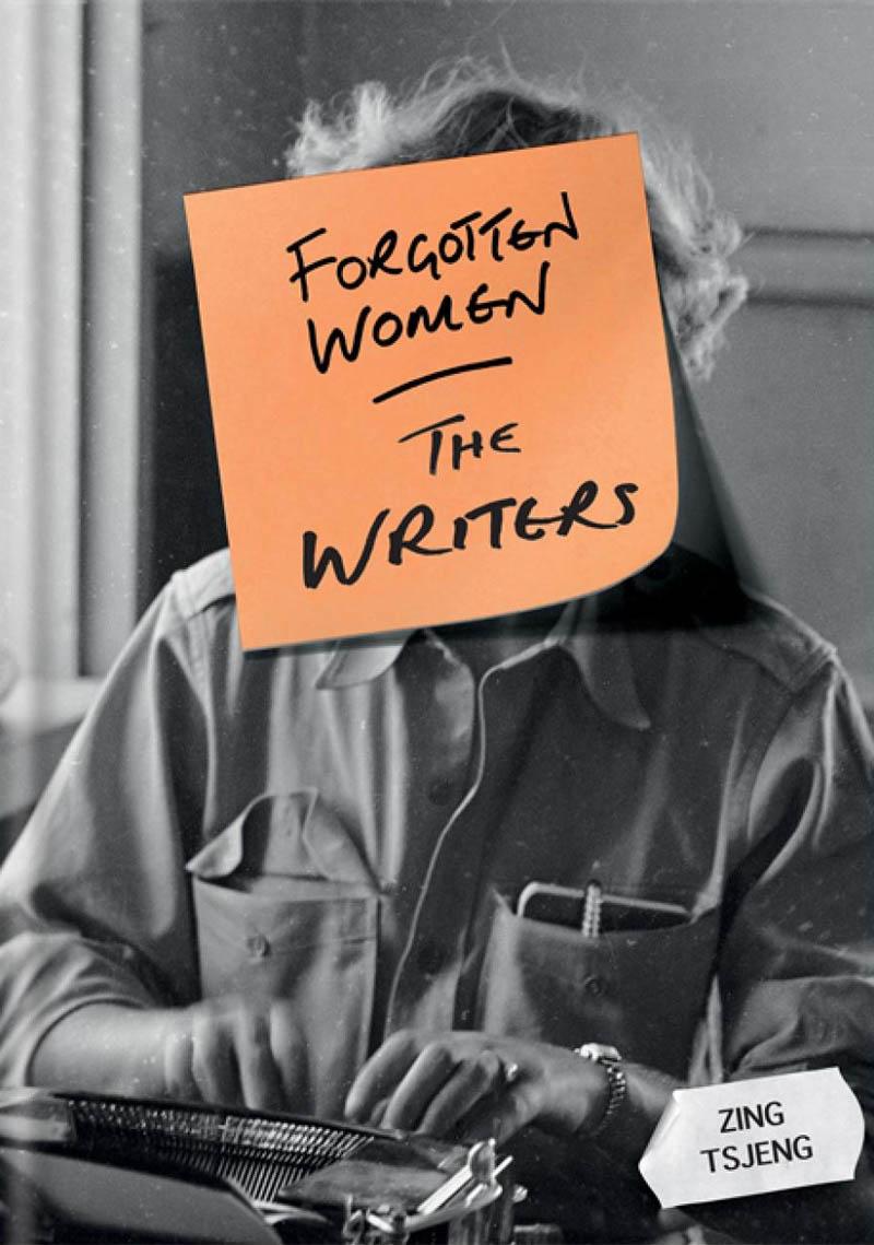 FORGOTTEN WOMEN: THE WRITERS 