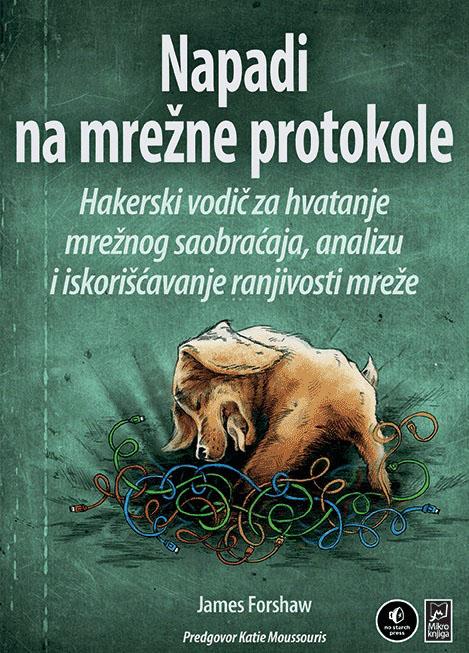 NAPADI NA MREŽNE PROTOKOLE HAKERSKI VODIČ 