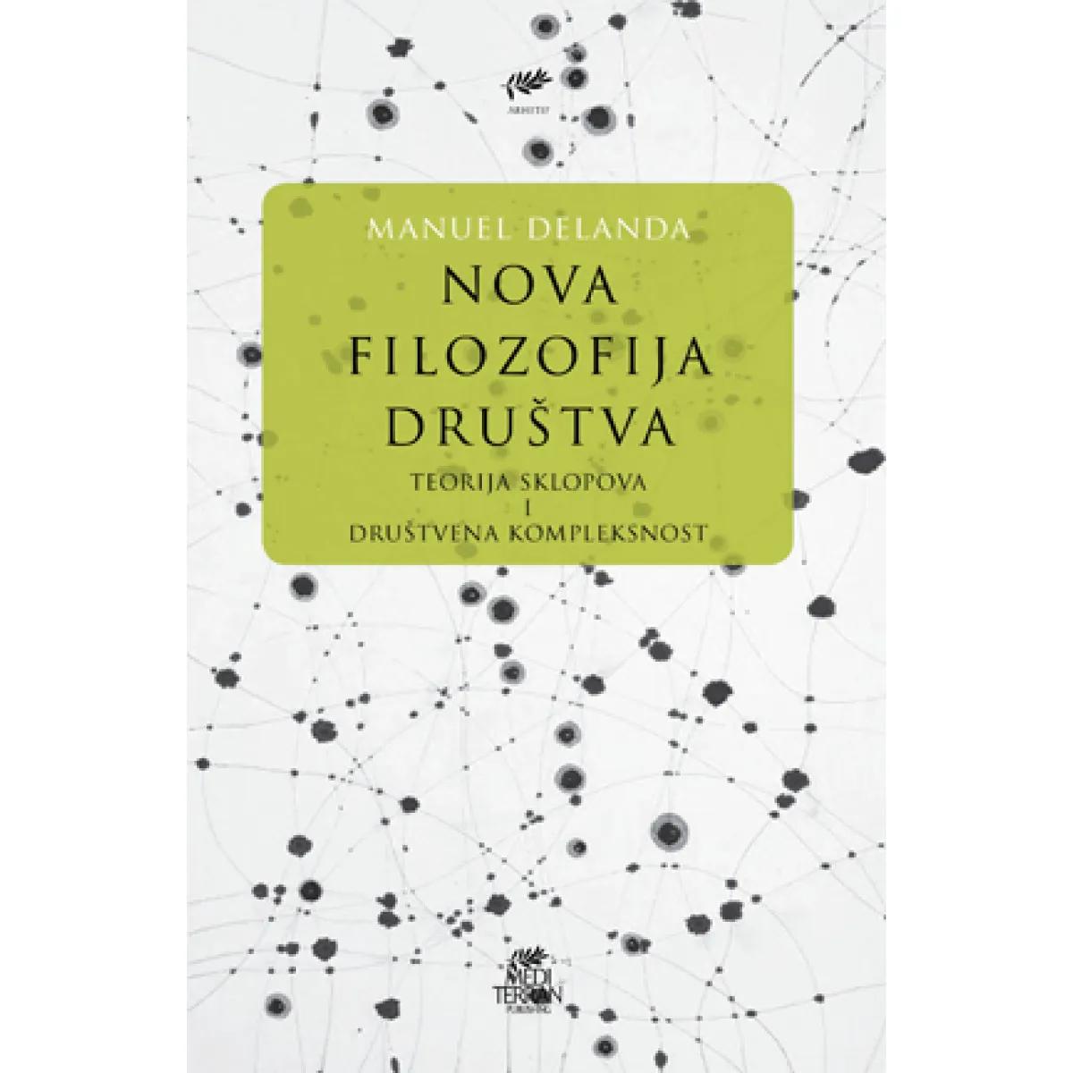 NOVA FILOZOFIJA DRUŠTVA 