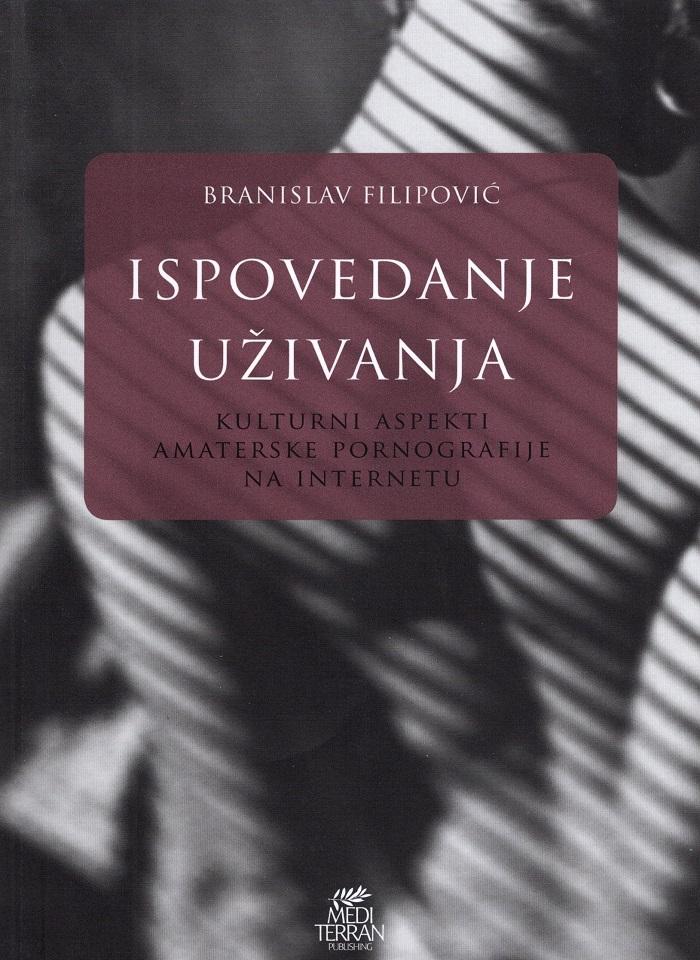 ISPOVEDANJE UŽIVANJA 