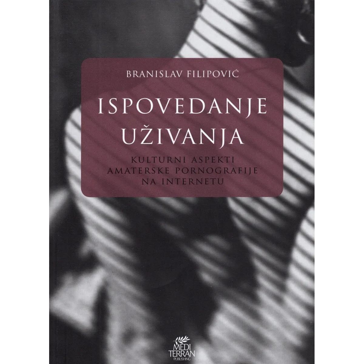 ISPOVEDANJE UŽIVANJA 