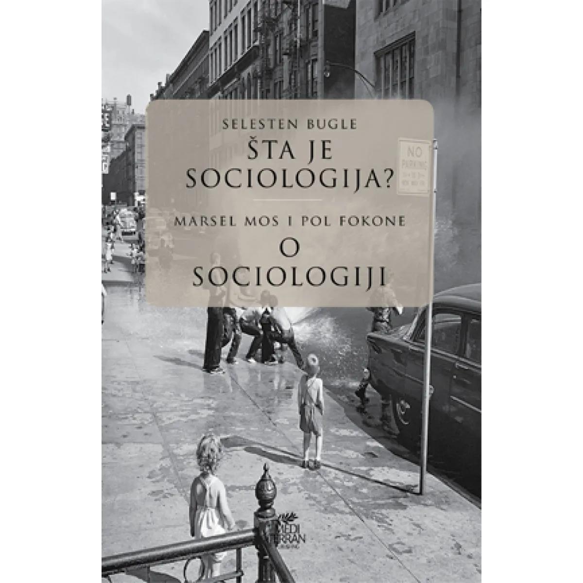 ŠTA JE SOCIOLOGIJA O sociologiji 