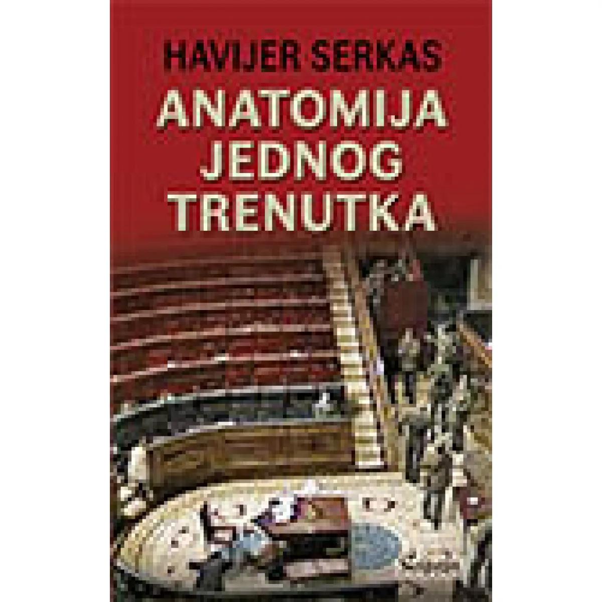ANATOMIJA JEDNOG TRENUTKA 