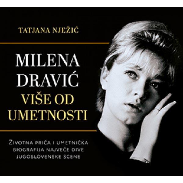 MILENA DRAVIĆ Više od umetnosti 