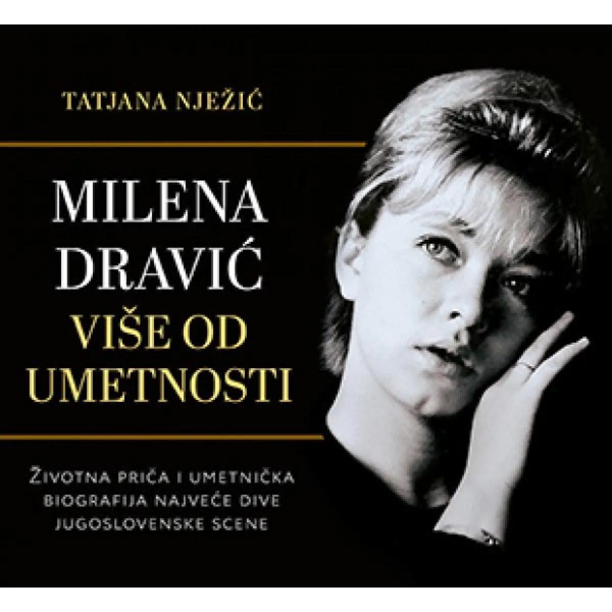 MILENA DRAVIĆ Više od umetnosti 