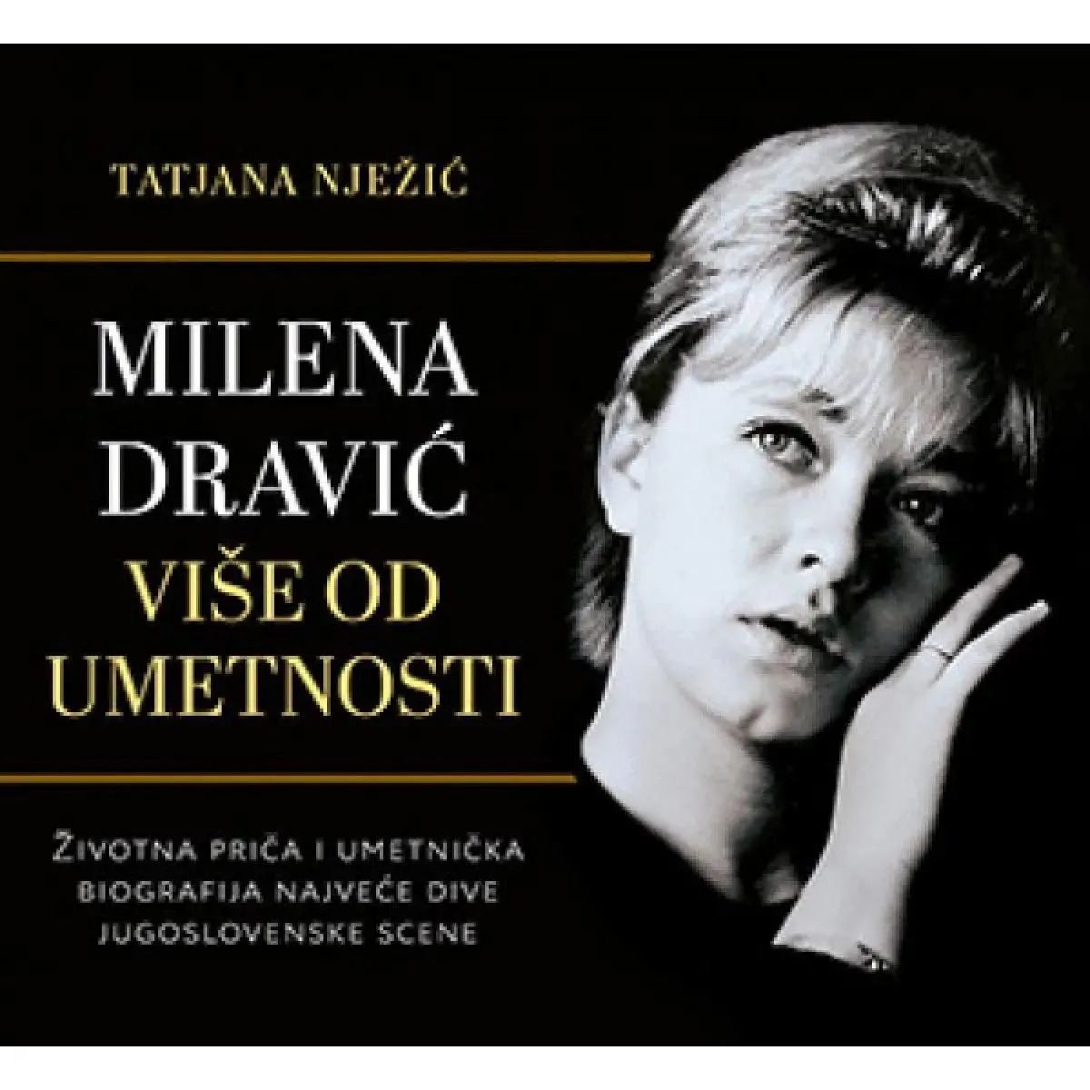 MILENA DRAVIĆ Više od umetnosti 