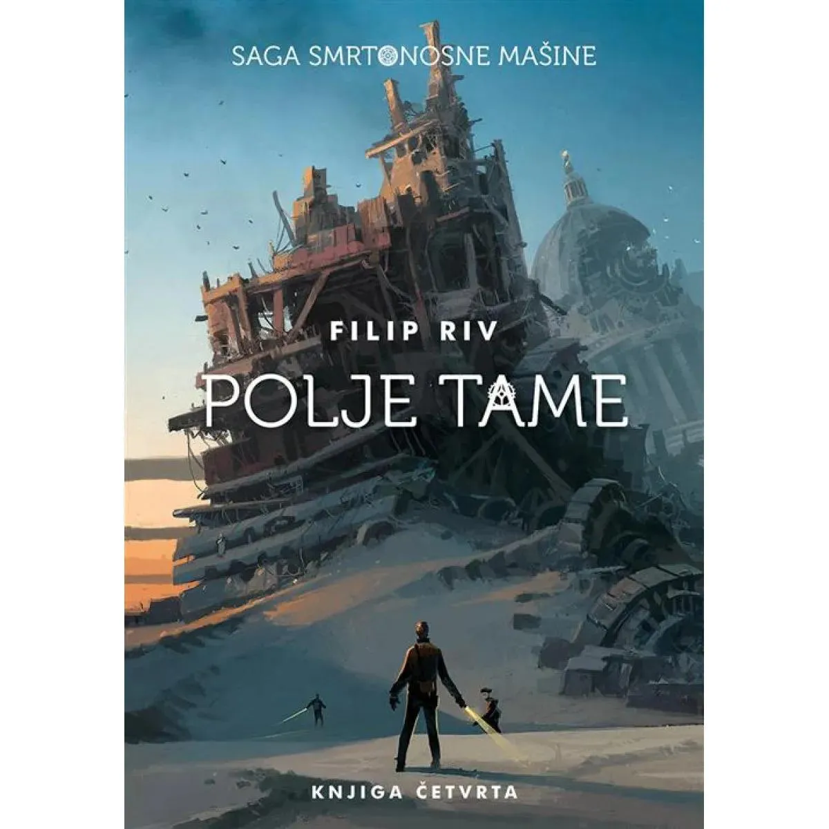 POLJE TAME Smrtonosne mašine IV 