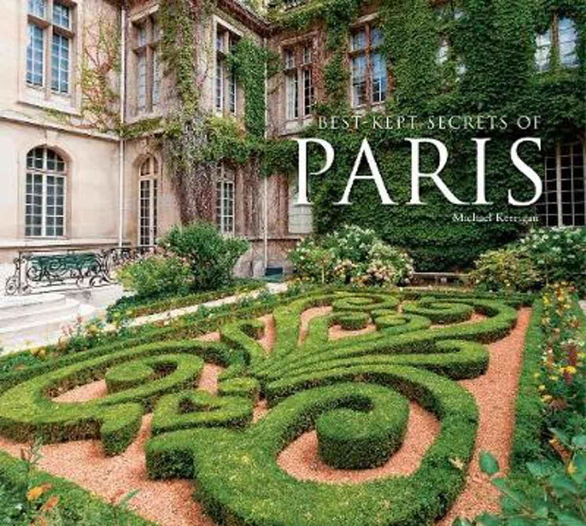 BEST-KEPT SECRETS OF PARIS 