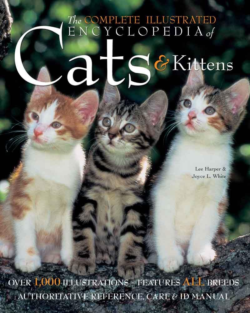 THE COMPLETE ILLUSTRATED ENCY OF CATS AND KITTENS 