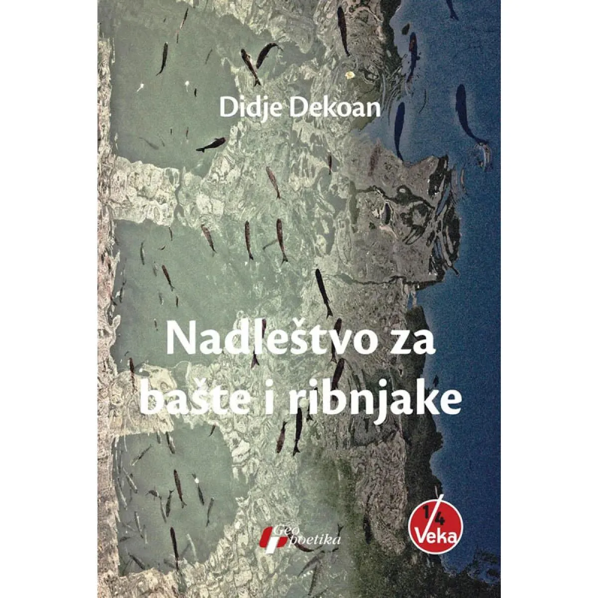 NADLEŠTVO ZA BAŠTE I RIBNJAKE 