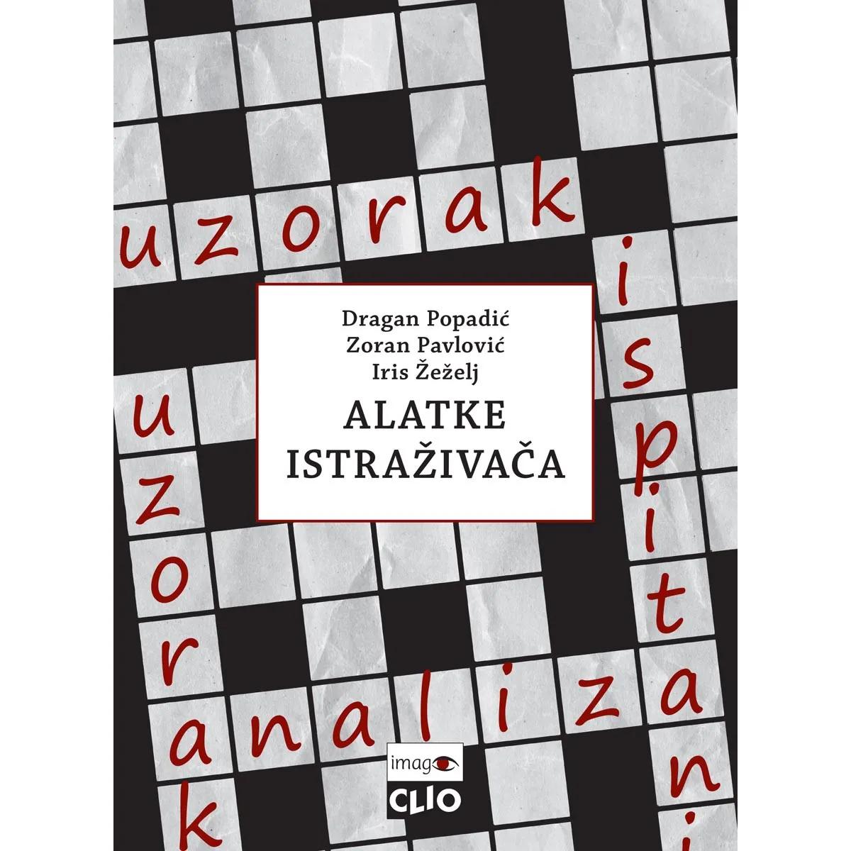 ALATKE ISTRAŽIVAČA Metodi i tehnike istraživanja u društvenim naukama 