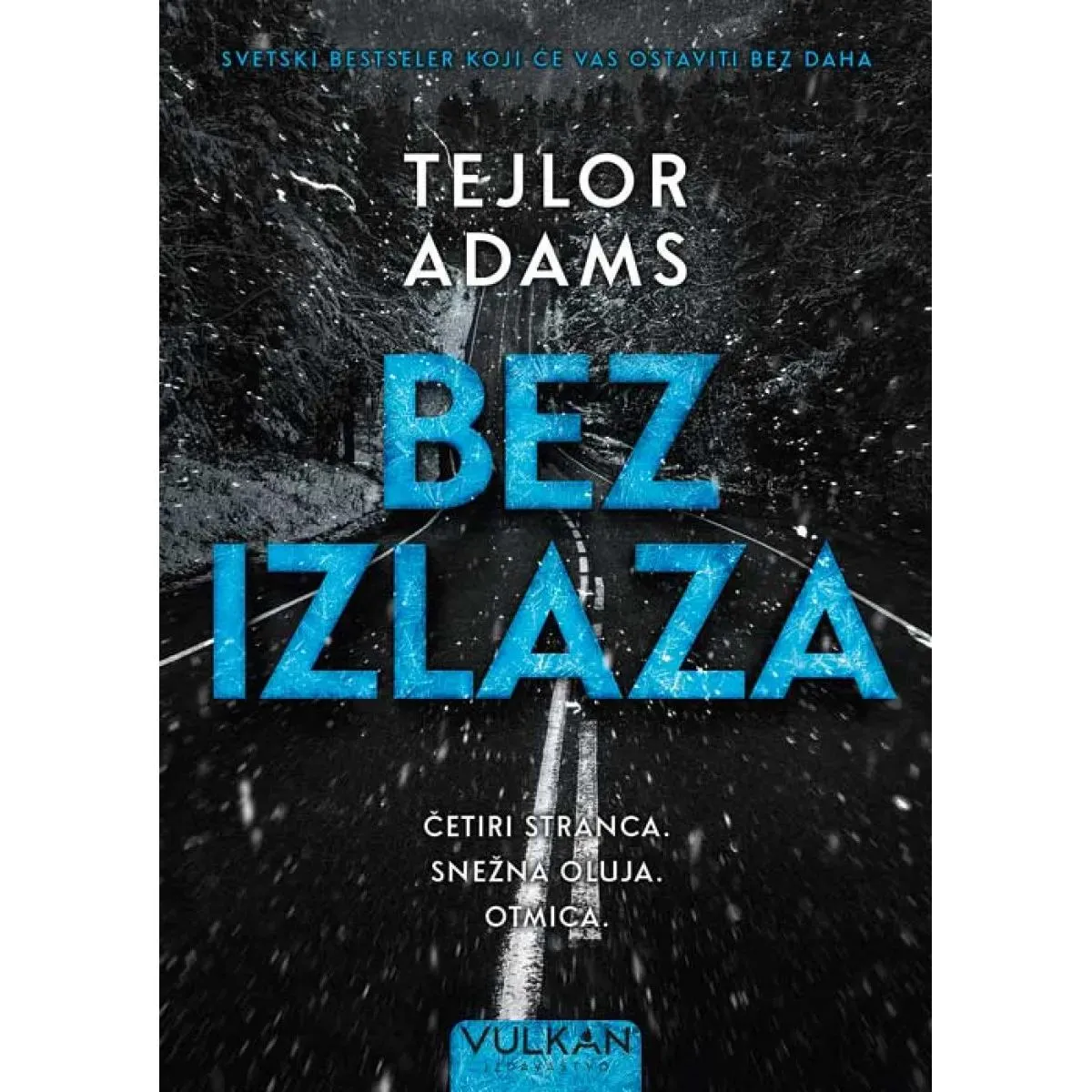 BEZ IZLAZA 