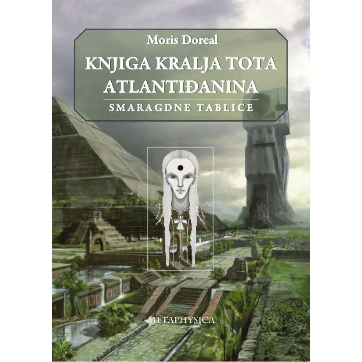 KNJIGA KRALJA TOTA ATLANTIĐANINA Smaragdne tablice 