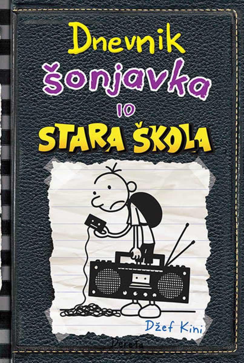 DNEVNIK ŠONJAVKA 10 Stara škola II izdanje 