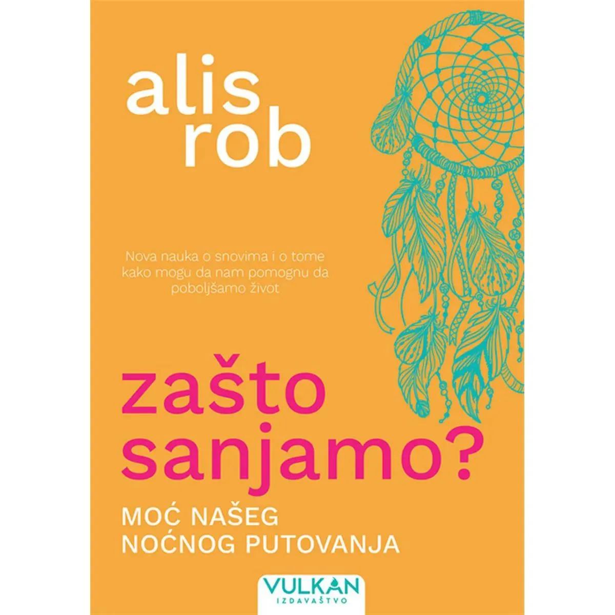 ZAŠTO SANJAMO 
