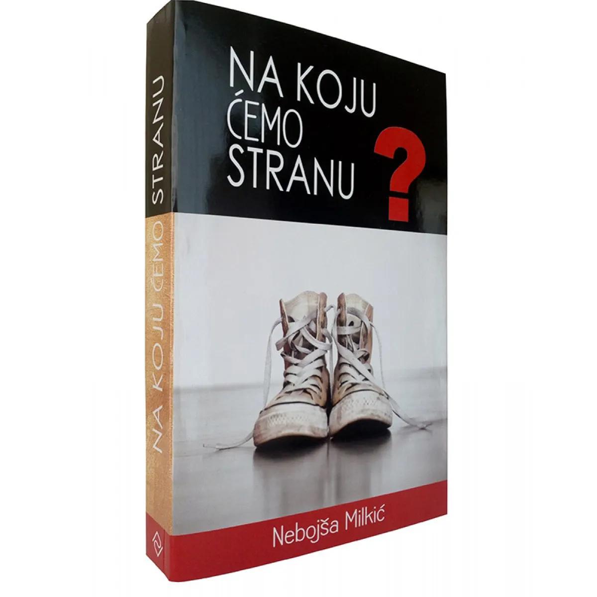 NA KOJU ĆEMO STRANU 