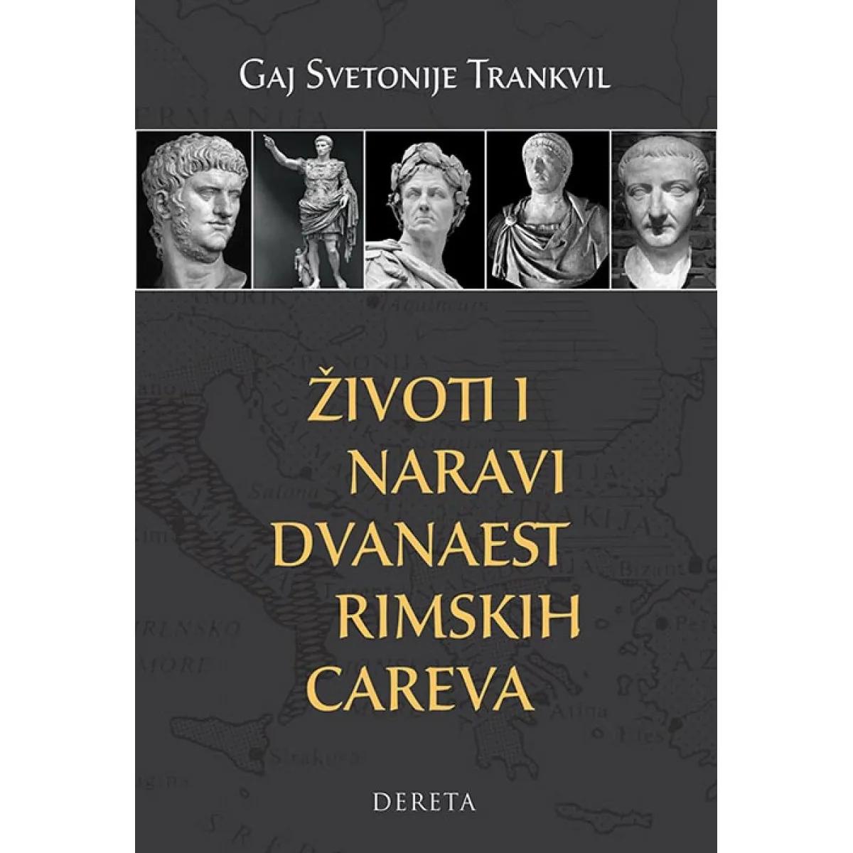 ŽIVOTI I NARAVI DVANAEST RIMSKIH CAREVA 