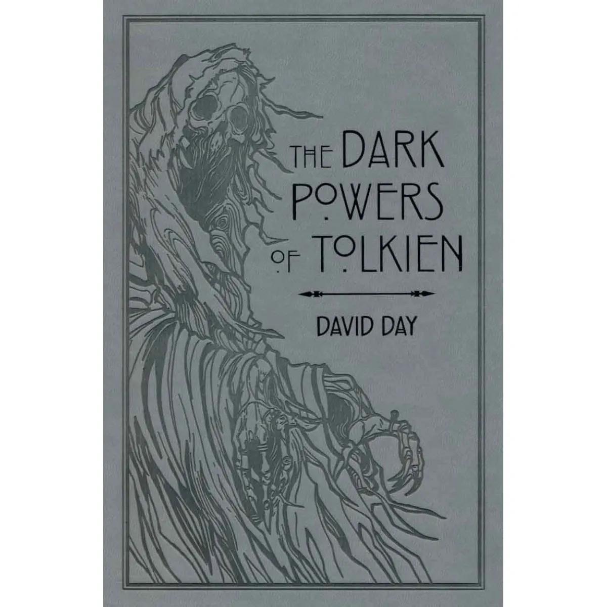 THE DARK POWERS OF TOLKIEN 