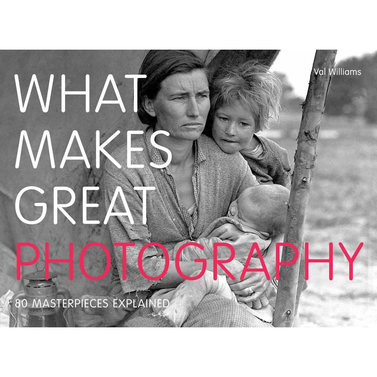 WHAT MAKES GREAT PHOTOGRAPHY 