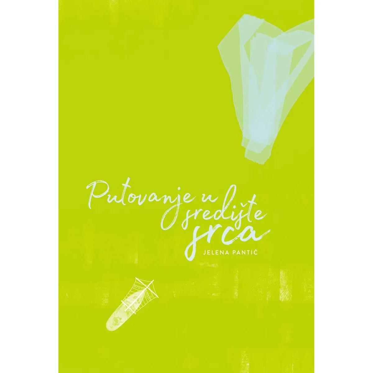 PUTOVANJE U SREDIŠTE SRCA 