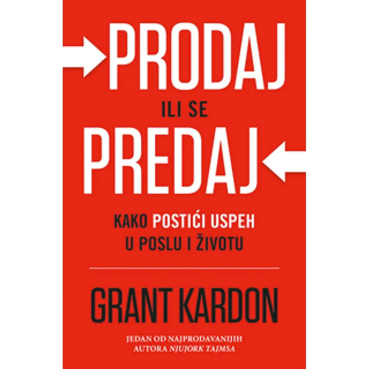 PRODAJ ILI SE PREDAJ 
