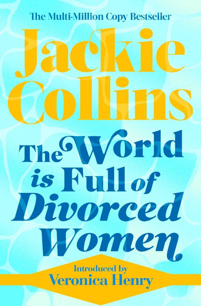WORLD IS FULL OF DIVORCED WOMEN 