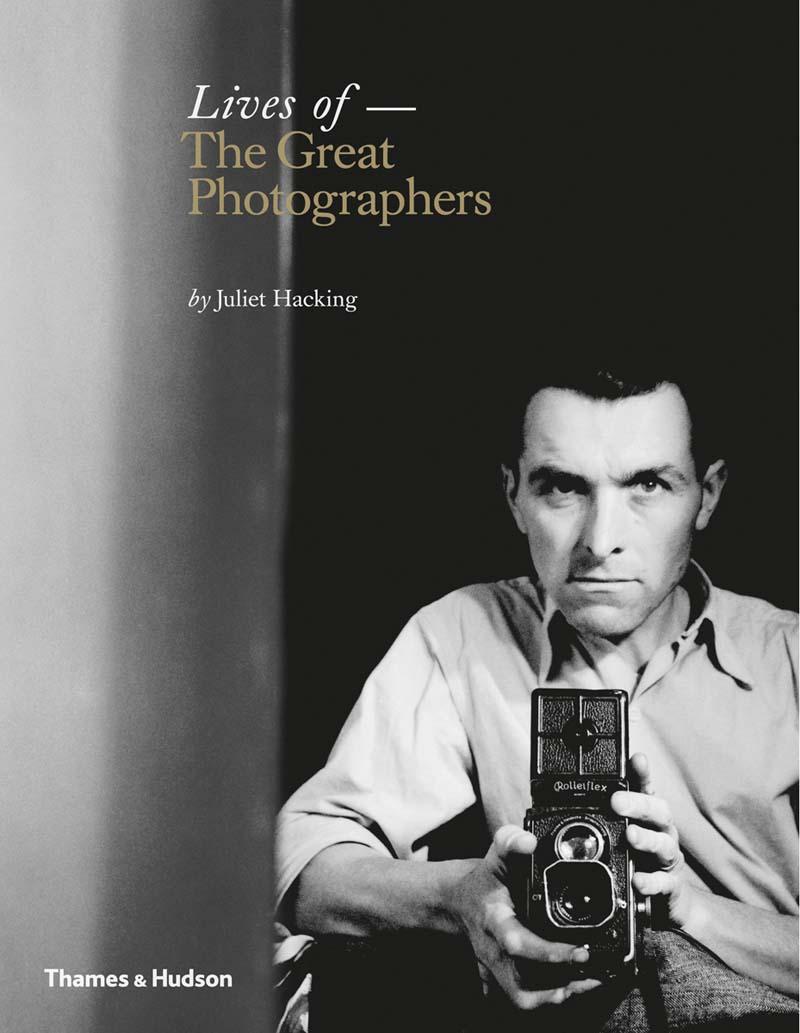 LIVES OF THE GREAT PHOTOGRAPHERS 