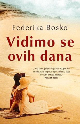 VIDIMO SE OVIH DANA 