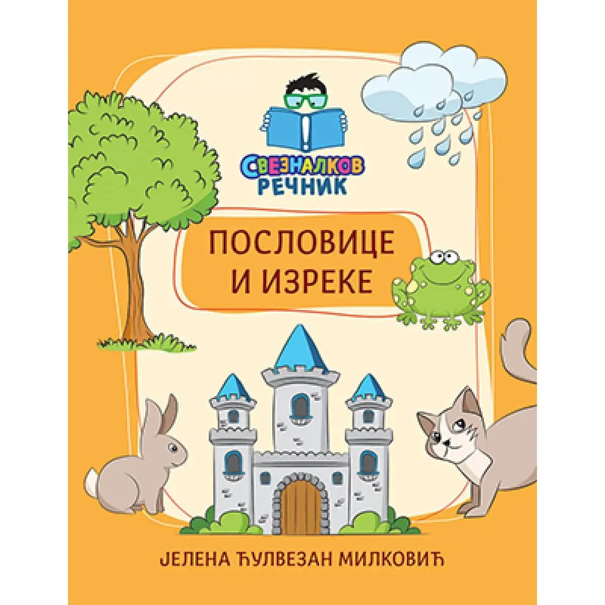 SVEZNALKOV REČNIK Poslovice i izreke 