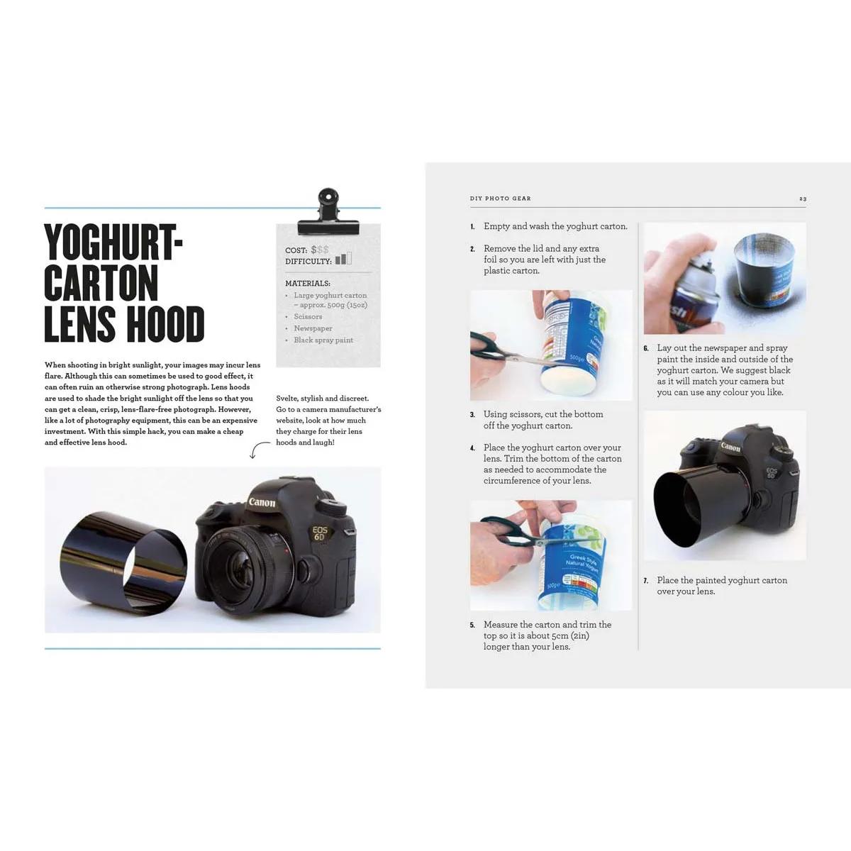 PHOTO HACKS Simple Solutions for Better Photos 