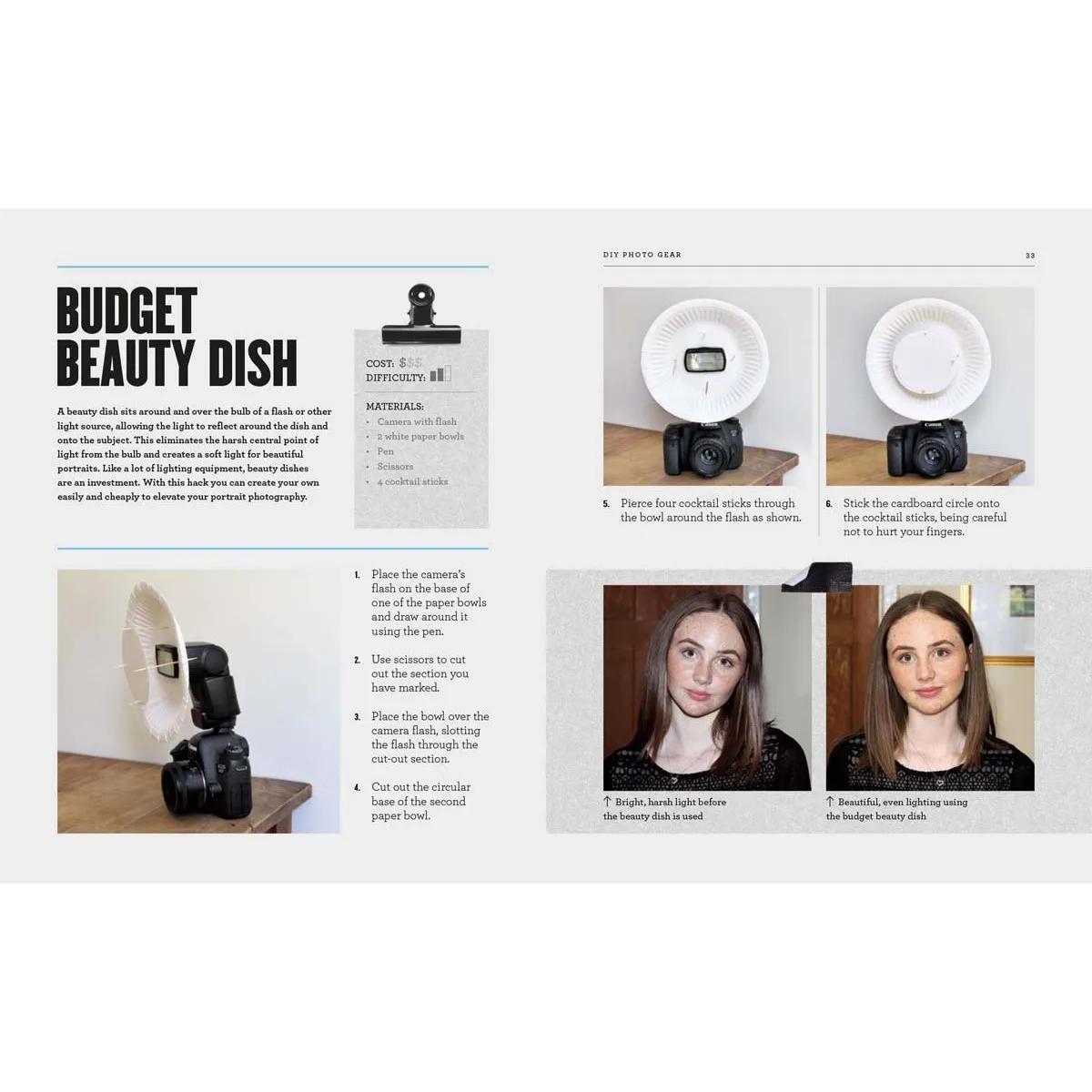 PHOTO HACKS Simple Solutions for Better Photos 