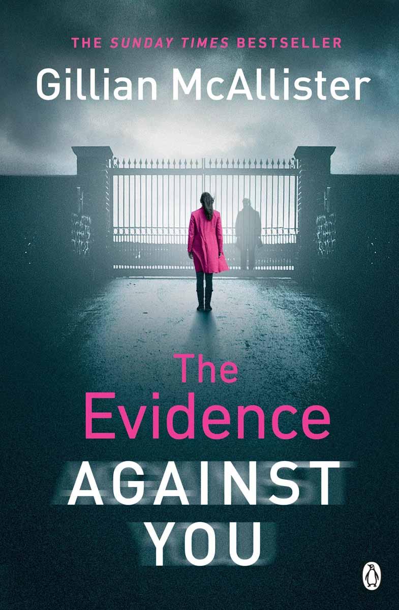 THE EVIDENCE AGAINST YOU 