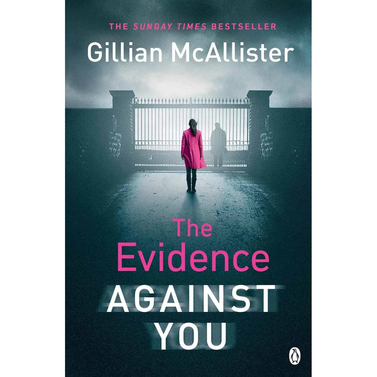 THE EVIDENCE AGAINST YOU 