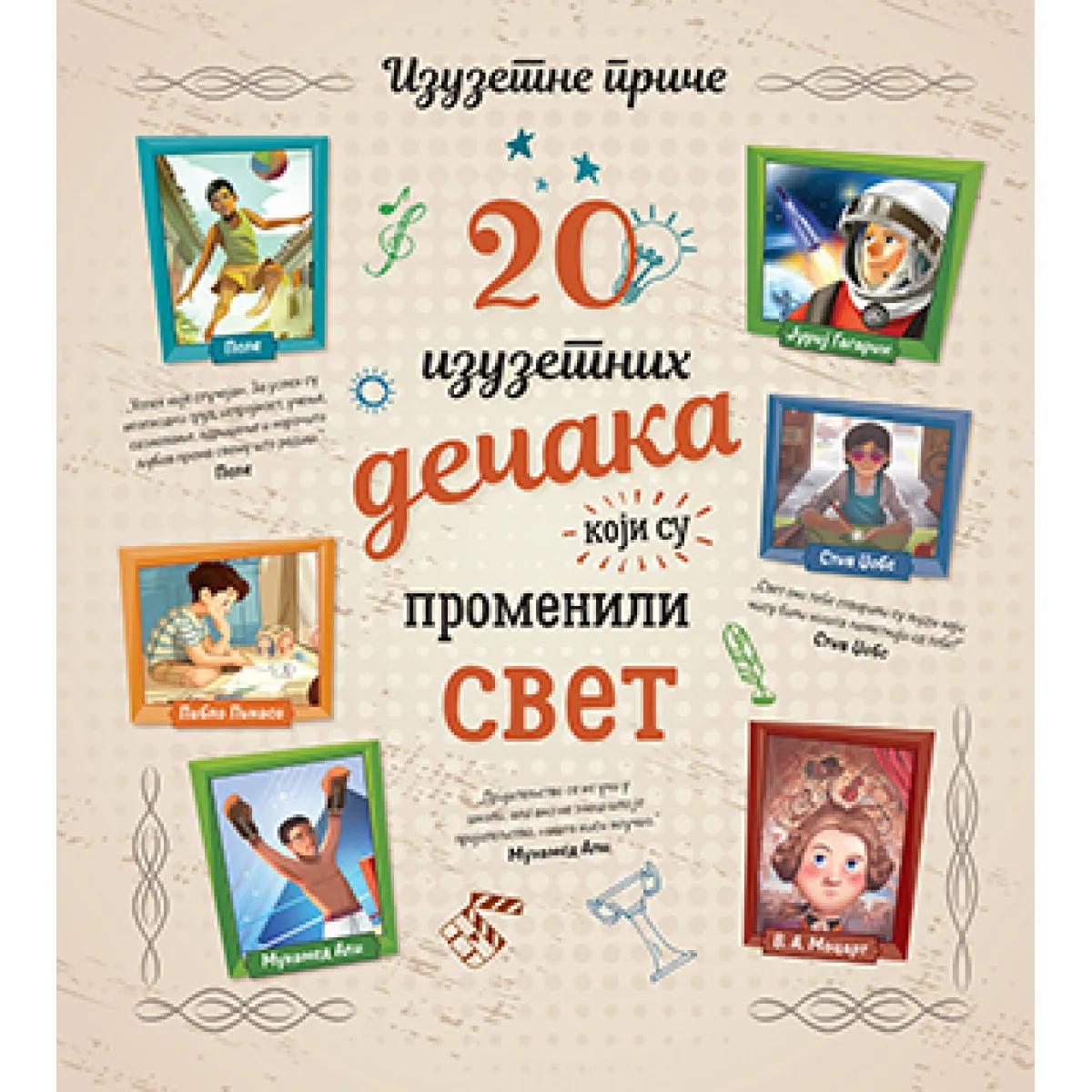 20 IZUZETNIH DEČAKA KOJI SU PROMENILI SVET 