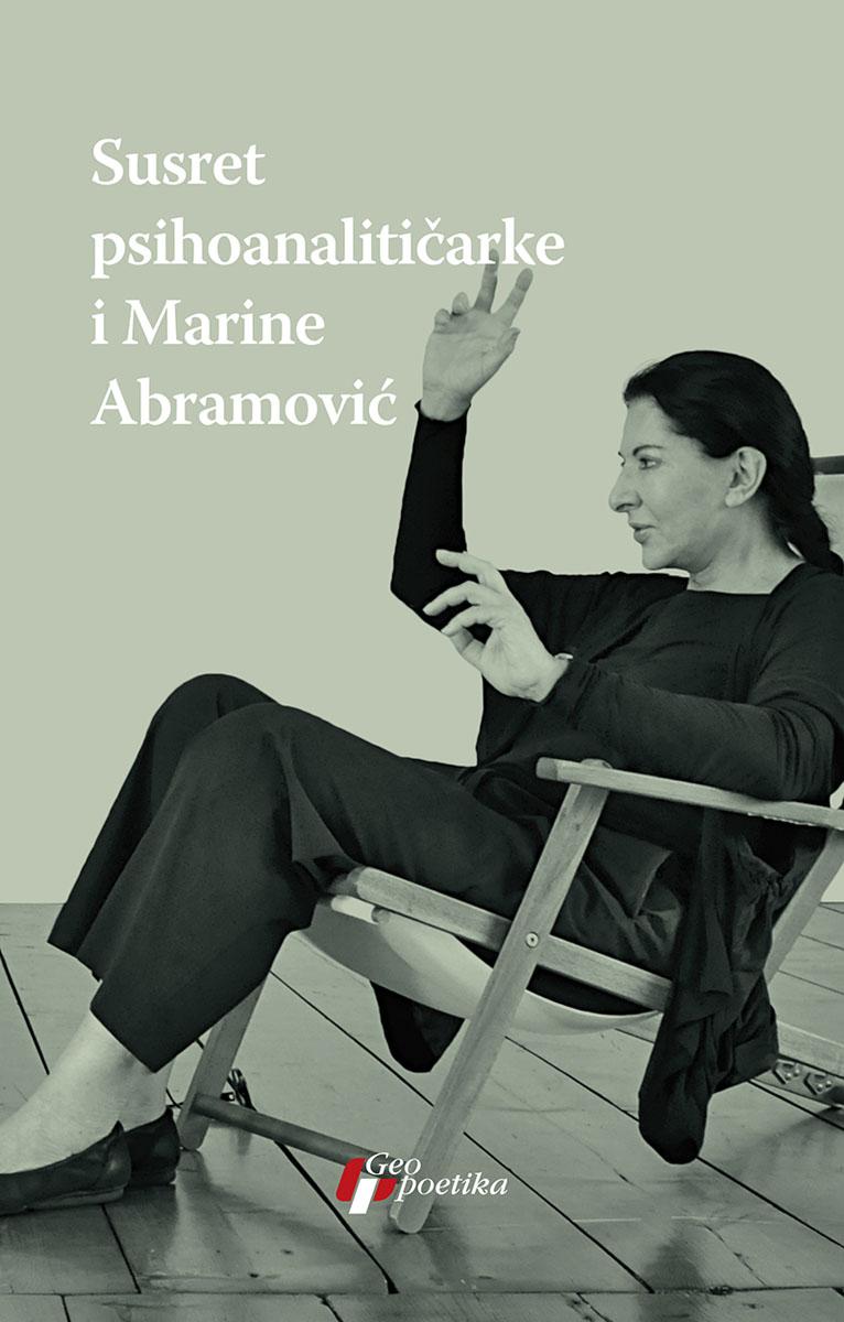 SUSRET PSIHOANALITIČARKE I MARINE ABRAMOVIĆ 