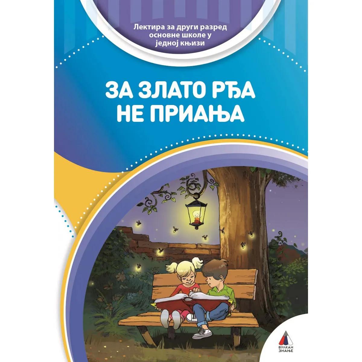 ZA ZLATO RĐA NE PRIANJA Kompletna lektira za drugi razred TP 
