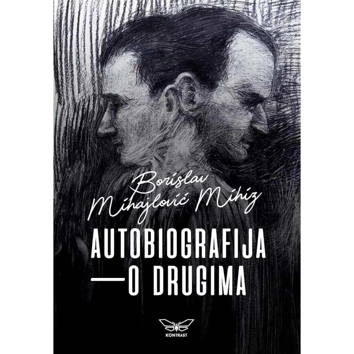 AUTOBIOGRAFIJA O drugima 