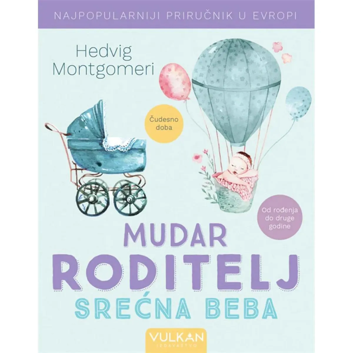 MUDAR RODITELJ SREĆNA BEBA 