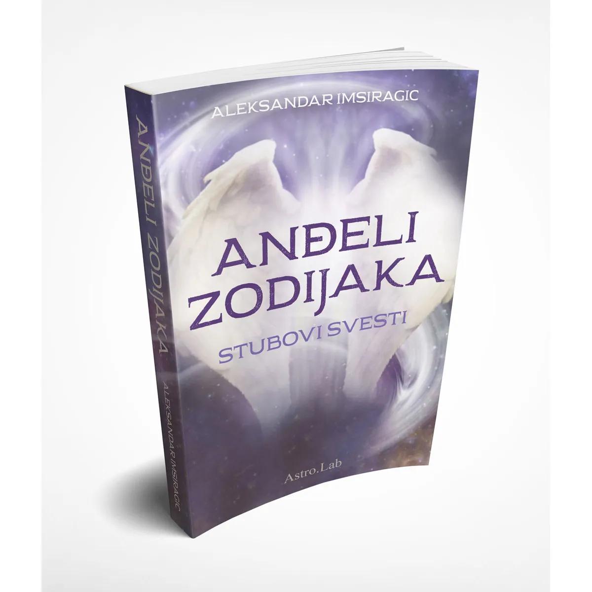 ANĐELI ZODIJAKA Stubovi svesti 