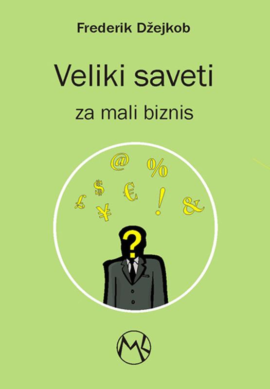 VELIKI SAVETI ZA MALI BIZNIS 
