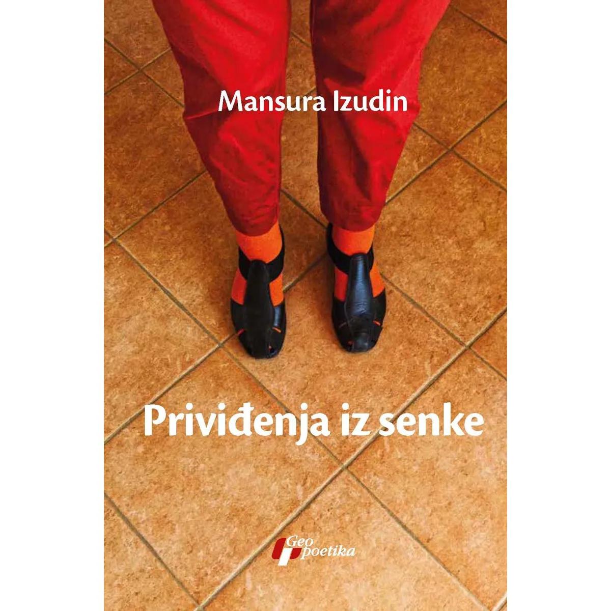 PRIVIĐENJA IZ SENKE 