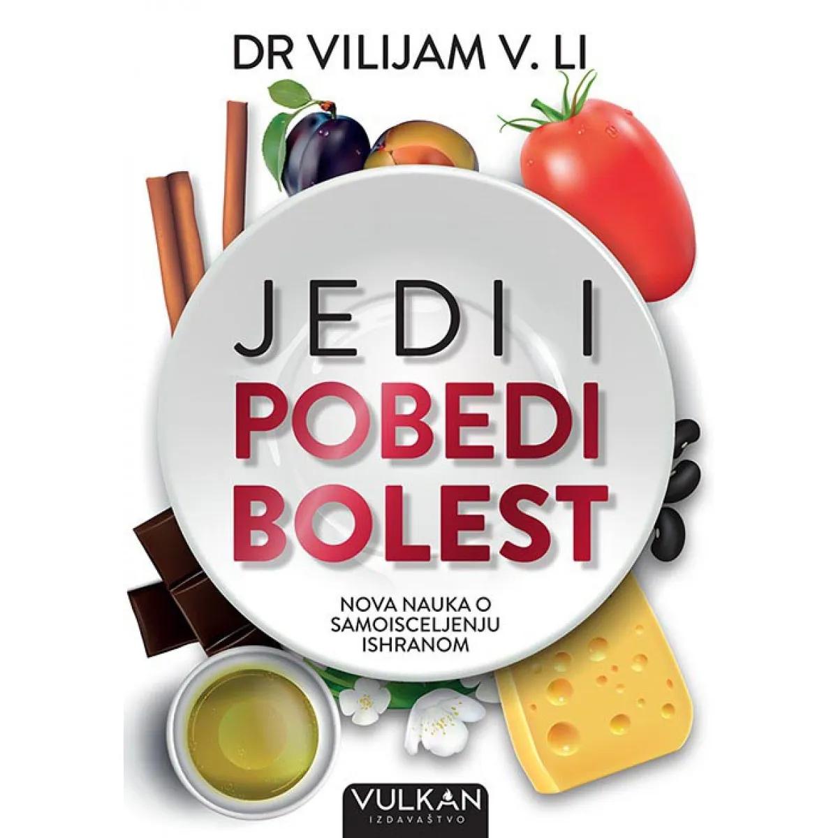 JEDI I POBEDI BOLEST 