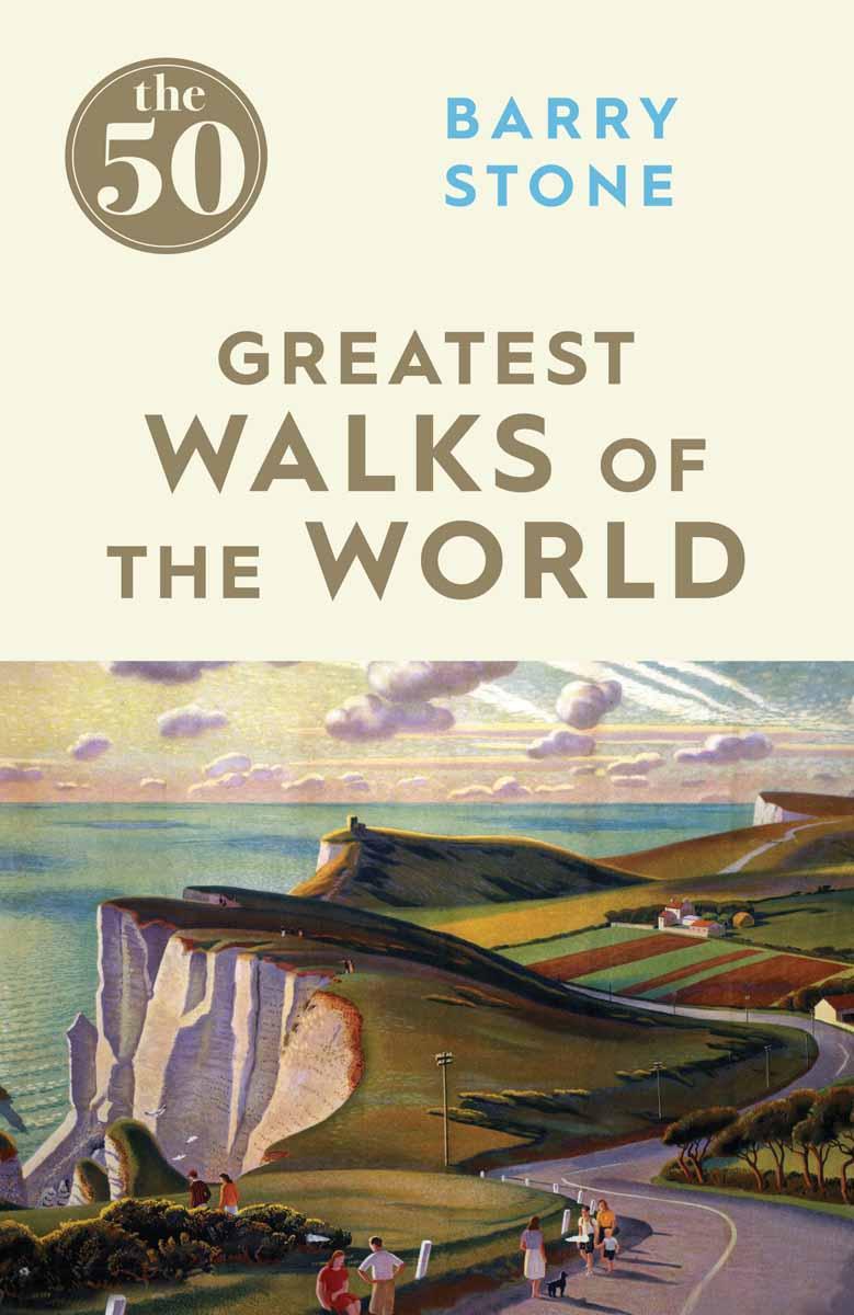 50 GREATEST WALKS ON THE WORLD 